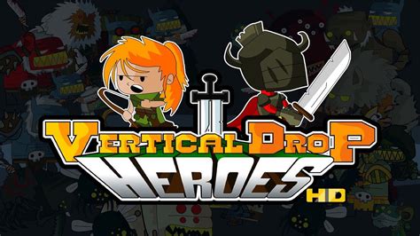 Vertical Drop Heroes HD! Prepare for Frantic Action and Endless Replayability!