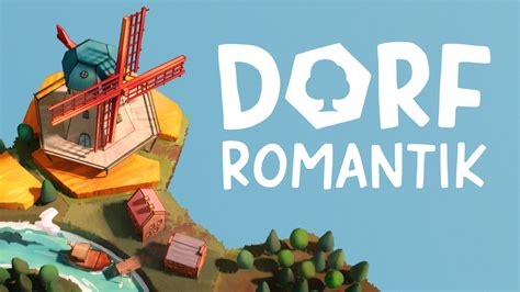 Dorfromantik! A Charming Puzzle Game That Will Steal Your Heart and Hours