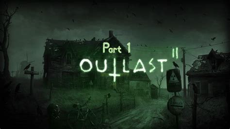  Outlast: A Descent into the Depths of Madness and Manipulation?